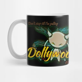 Don't stop till Dollywood! - Wynonna Earp Mug